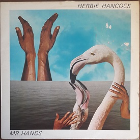 Herbie Hancock - Mr Hands